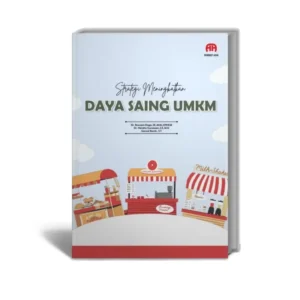 Bantuan UMKM Terbaru 2026: Strategi Pemerintah Pacu Daya Saing