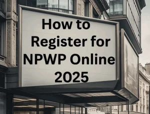 Cara daftar NPWP online 2026 via Coretax DJP praktis