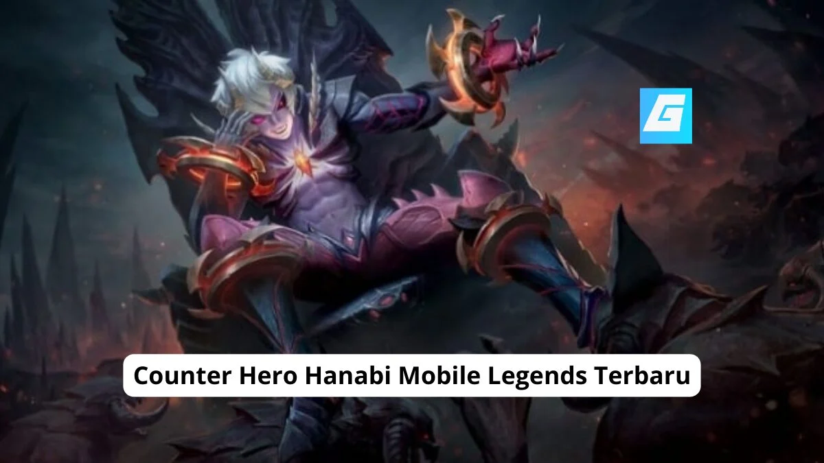Counter Hanabi Mobile Legends Terbukti Ampuh di Tahun 2026