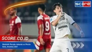 Persija Jakarta Libas Persis Solo: Analisis Kemenangan 4-0