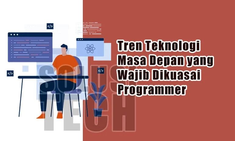 Tren teknologi masa depan: Dominasi AI dan Perangkat Pintar 2026