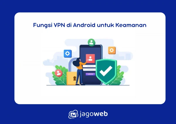 VPN Terbaik 2026 untuk Keamanan dan Akses Tanpa Batas