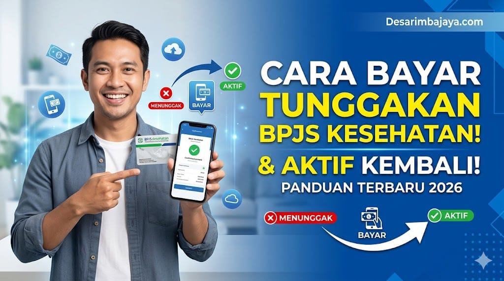 Cara Bayar BPJS Kesehatan Menunggak agar Aktif Kembali
