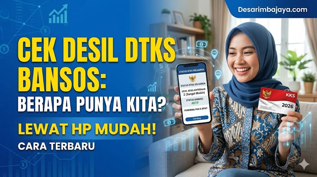 Cara Cek Status Desil DTKS