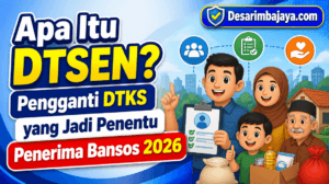 Apa Itu DTSEN? Pengganti DTKS yang Jadi Penentu Penerima Bansos 2026