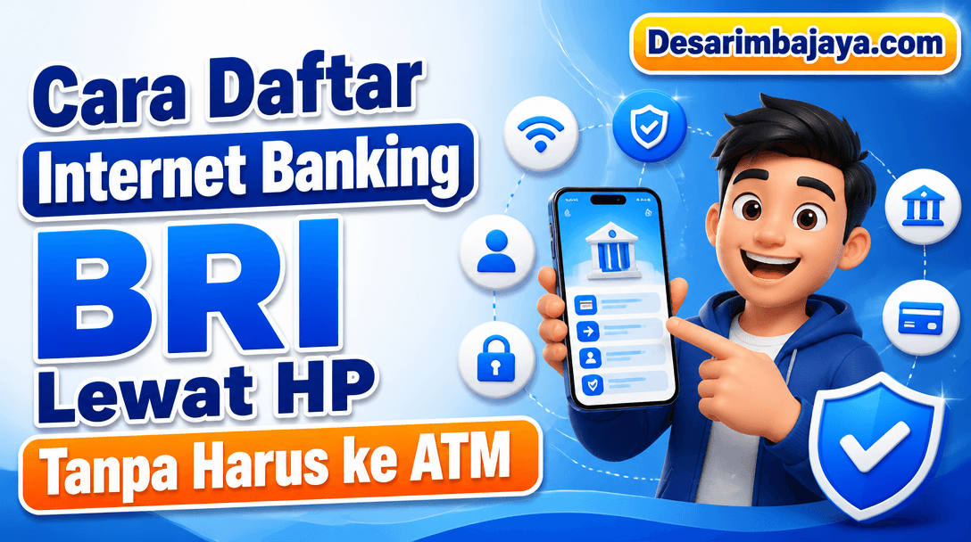 Cara Daftar Internet Banking BRI Lewat HP Tanpa Harus ke ATM