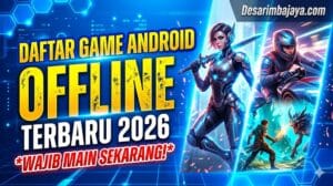 game android offline terbaru 2026