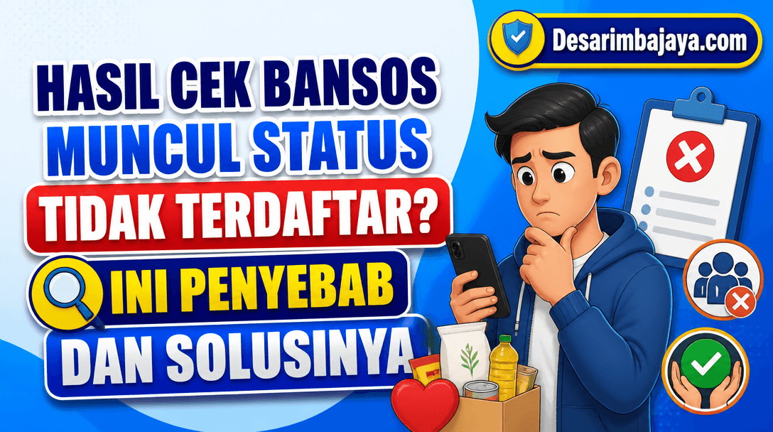Hasil Cek Bansos Muncul Status Tidak Terdaftar? Ini Penyebab dan Solusinya