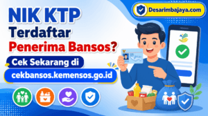 NIK KTP Terdaftar Penerima Bansos? Cek Sekarang di cekbansos.kemensos.go.id
