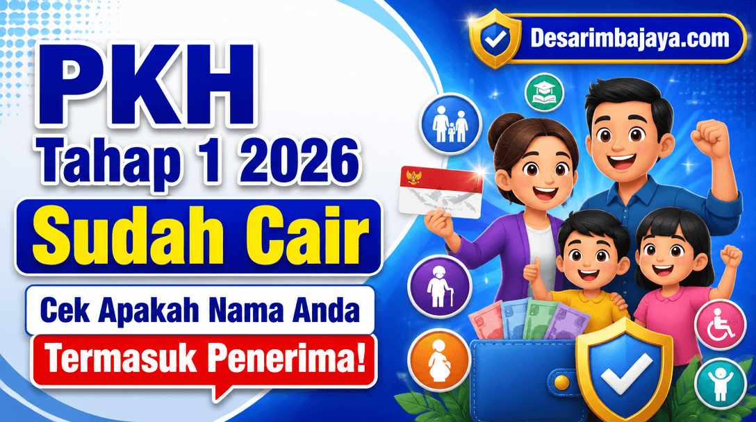 PKH Tahap 1 2026 Sudah Cair, Cek Apakah Nama Anda Termasuk Penerima!